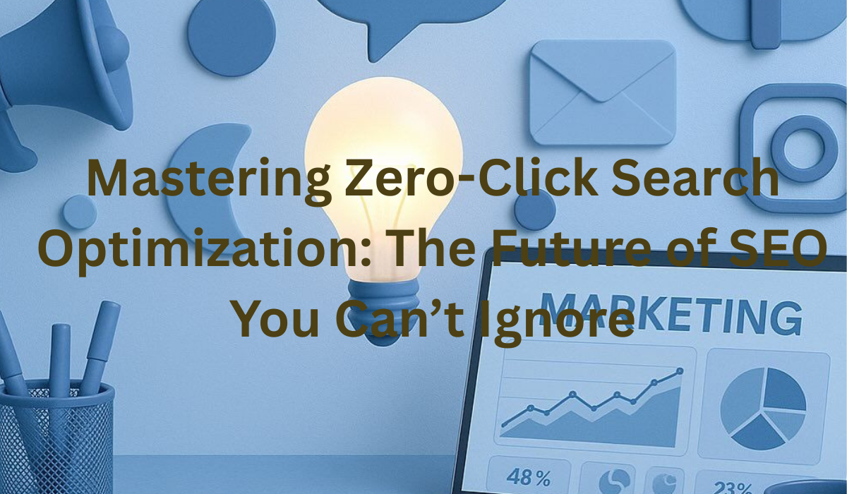 Zero-Click Search Optimization